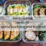 Batch cooking lunch box pour le travail